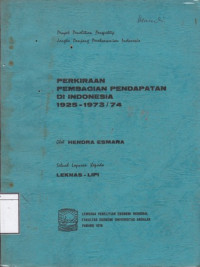 Image of Perkiraan Pembagian Pendapatan di Indonesia 1925-1973/74
