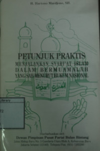 Image of Petunjuk Praktis Menjalankan Syari'at Islam Dalam Bermuamalah yang Sah Menurut Hukum Nasional