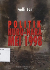 Image of Politik Huru Hara Mei 1998