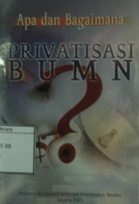 Image of Apa dan Bagaimana Privatisasi BUMN
