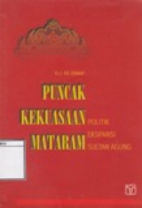 Image of Puncak Kekuasaan Mataram: Politik Ekspansi Sultan Agung
