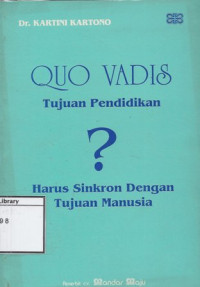Image of Quo Vadis: Tujuan pendidikan