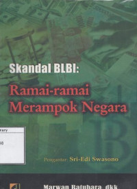 Image of Skandal BLBI : ramai-ramai merampok negara