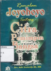Image of Ramalan Joyoboyo tentang Citra Pemimpin Bangsa