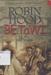 Image of Robinhood Betawi : kisah Betawi tempo doeloe