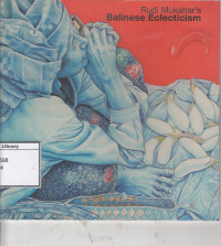 Image of Rudi Mukahar's Balinese Electicism