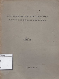 Image of Sedjarah dalam Revolusi dan Revolusi dalam Sedjarah