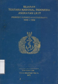 Image of Sejarah Tentara Nasional Indonesia Angkatan Laut (Periode Perang Kemerdekaan) 1945-1950