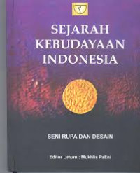Image of Sejarah Kebudayaan Indonesia : Seni Rupa dan Desain