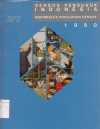 Image of Sensus penduduk Indonesia 1990 = Indonesia’s population census 1990