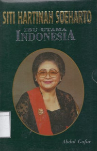 Image of Siti Hartinah Soeharto: Ibu Utama Indonesia