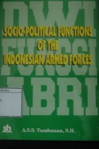 Image of Socio-political Functions of the Indonesian Armed Forces an Effort to Outline the Issues