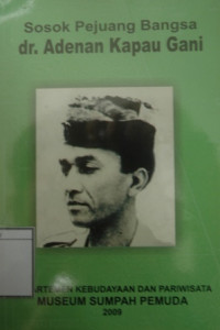 Image of Sosok Pejuang Bangsa dr. Adenan Kapau Gani
