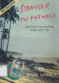 Image of Stranger in Paradise: The Diary of an Expatriate in Bali 1979-80