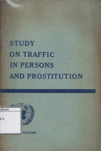 Image of Study on Traffic in Persons and Prostitution (Suppression of the Traffic in Persons and of the Exploitation of the Prostitution of Others