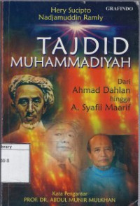 Image of Tajdid Muhammadiyah : dari Ahmad Dahlan hingga A. Syafii Maarif