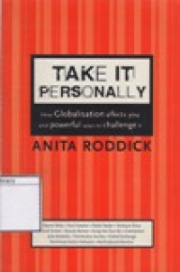 Image of Take It Personally : How Globalisation Affects You and Powerful Ways to Challenge it