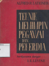 Image of Teknik Memimpin Pegawai dan Pekerdja