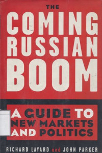 Image of The Coming Russian Boom: A Guide to New Markets and Politics