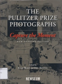 Image of The Pulitzer Prize Photograps: Capture the Moment