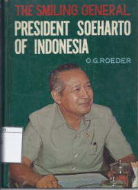 Image of The smiling general, President Soeharto of Indonesia