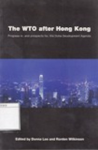 Image of The WTO After Hongkong : Progress in, and Prospects for, the Doha Development Agenda