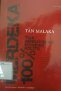 Image of Merdeka 100%: Tiga percakapan ekonomi-politik