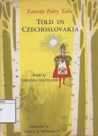 Image of Favorite Faiy Tales, Told in Czechoslovakia