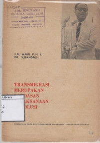 Image of Transmigrasi Merupakan Landasan Pelaksanaan Revolusi