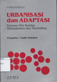 Image of Urbanisasi dan Adaptasi: Peranan Misi Budaya Minangkabau dan Mandailing