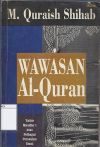 Image of Wawasan Al-Qur'an: Tafsir Maudhu'I atas Pelbagai Persoalan Umat