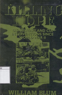 Image of Killing Hope: U.S. Military and CIA interventions since world war II