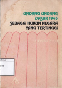 Image of Undang-undang Dasar 1945 Sebagai Hukum Negara yang Tertinggi