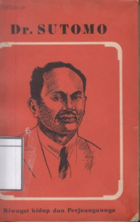 Image of Dr.Sutomo: Riwayat Hidup dan Perjuangannya