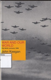 Image of War and Our World: The Reith Lectures 1998