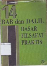 Image of 14 Bab dan Dalil Dasar Filsafat Praktis
