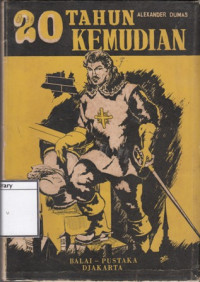 Image of 20 Tahun Kemudian: Sambungan Tiga Panglima Perang