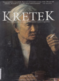 Image of Kretek: the culture and heritage of Indonesia's clove cigarettes