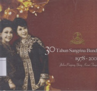 Image of 30 Tahun Sangrina Bunda 1978-2008: Jalan Panjang yang Kami Tempuh