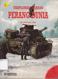 Image of Eksplorasi sejarah: perang dunia