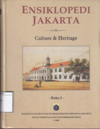 Image of Ensiklopedi Jakarta: Budaya dan Warisan Sejarah
