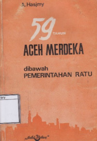 Image of 59 Tahun Aceh Merdeka: Di bawah Pemerintahan Ratu