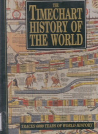 Image of The time chart history of the world: traces 6000 years of world history