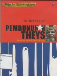 Image of Pembunuhan Theys : Kematian HAM di Tanah papua