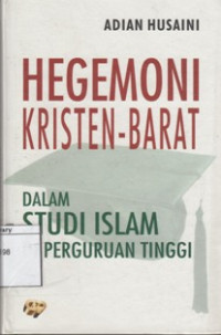 Image of Hegemoni Kristen-Barat dalam Studi Islam di Perguruan Tinggi