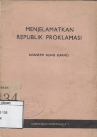 Image of Menjelamatkan Republik Proklamasi : tjatatan stenografis dari presiden Soekarno tanggal 21 pebuari 1957