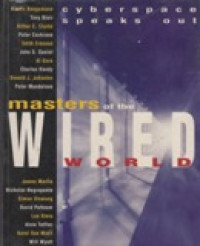 Image of Master of the Wired World : cyberspace speaks out