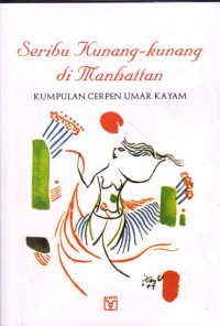 Image of Seribu Kunang-kunang di Mahattan: Kumpulan Cerpen Umar Kayam