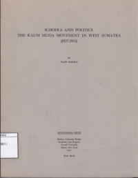 Image of Schools and Politics: The Kaum Muda Movement in West Sumatra (1927-1933)