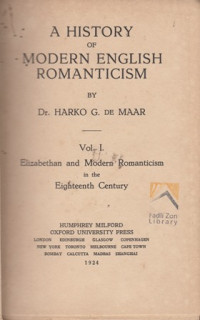 Image of A History of Modern English Romanticism : Elizabethan and Modern Romanticism in The Eighteenth Century